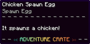 Crates Adventure Text 14 Chicken Spawn Egg.png